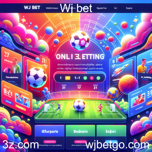 Apostas no Wj Bet: Diversão e Emoção ao Seu Alcance